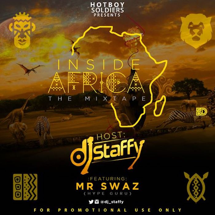 DJ Staffy Ft. Mr Swaz – Inside Africa Mix