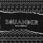 Falz ft. Niniola Squander Instrumental Mp3 Download