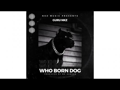 Guru NKZ Who Born Dog