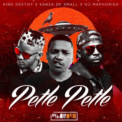 King Deetoy, Kabza De Small, DJ Maphorisa – Petle Petle Ft. Mhaw Keys