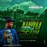 Abiodun – Omo Ogun
