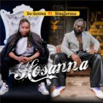 De Genius Hosanna ft. Blaq Jerzee Mp3 Download