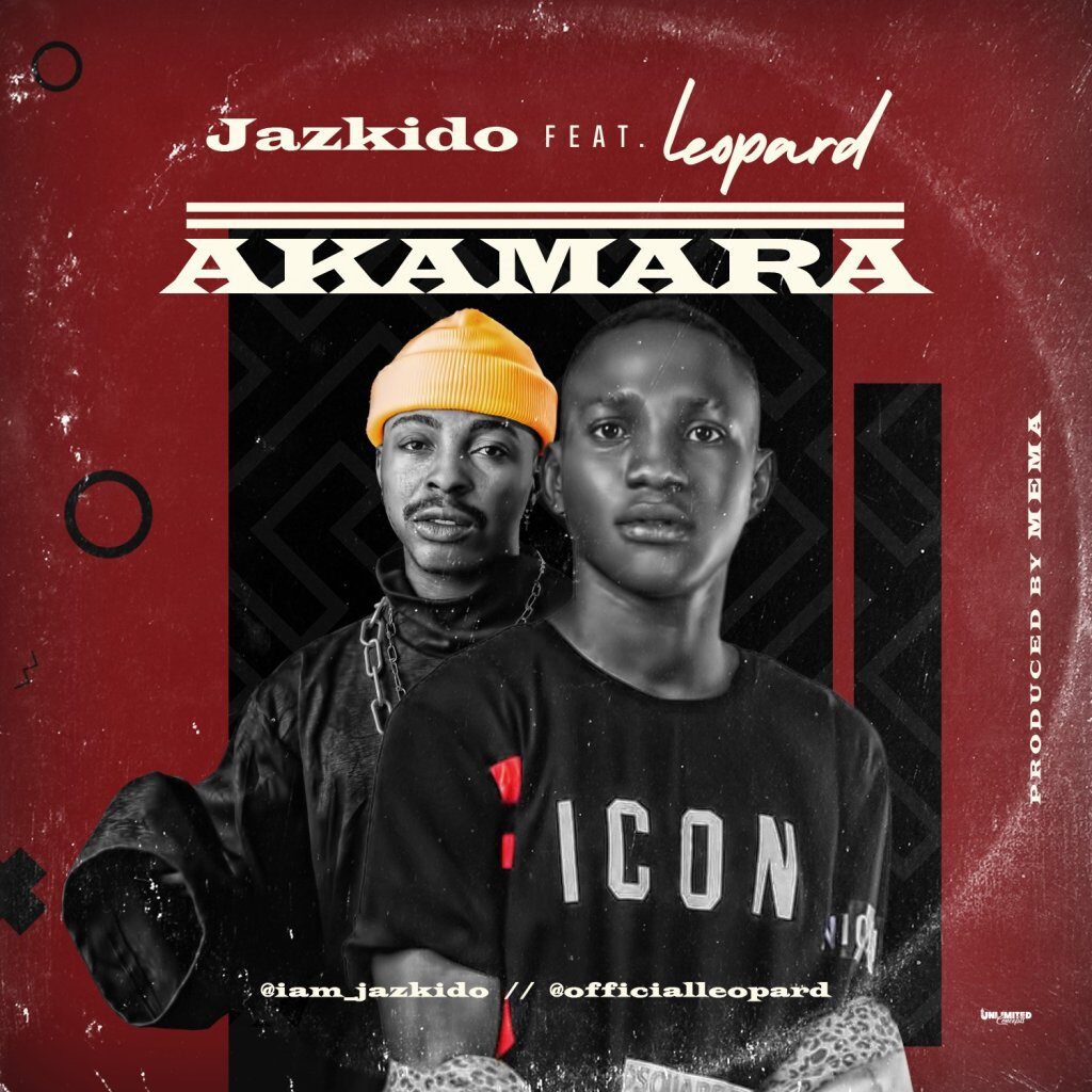 Jazkido ft Leopard Akamara Mp3 Download