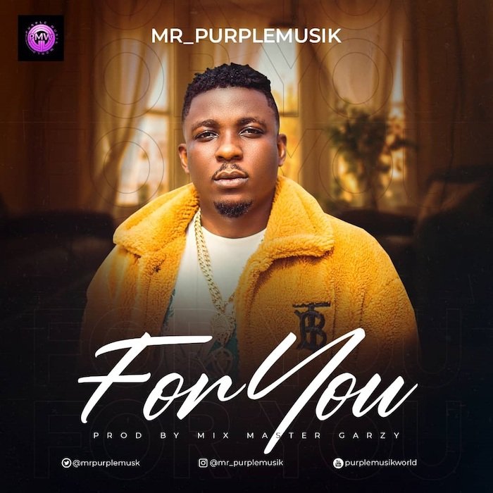 Mr. Purplemusik – For You