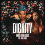 Angelique Kidjo Ft. Yemi Alade – Dignity Lyrics
