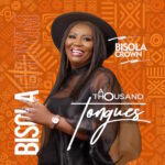 Bisola Crown – A Thousand Tongues