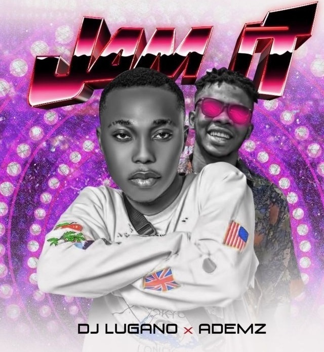 DJ Lugano Jam It ft. Ademz mp3 download