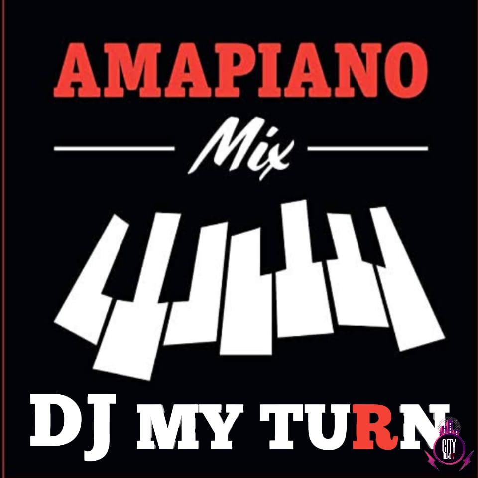 DJ My Turn – Amapiano Mix Vol. 1