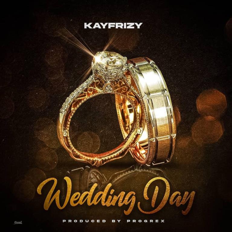 Kayfrizy – Wedding Day