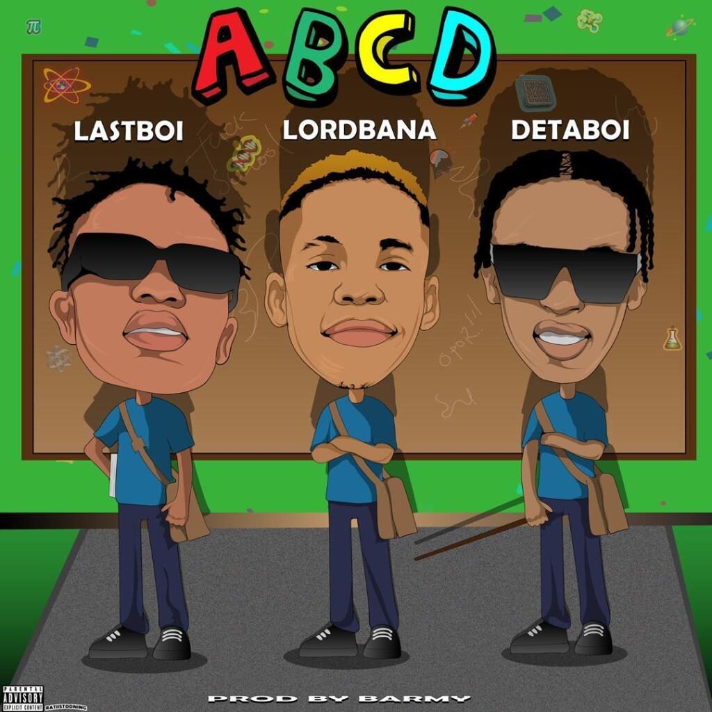Lordbana ABCD ft. Detaboi Lastboi