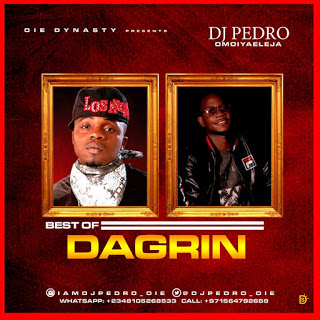 Mixtape DJ Pedro – Best Of Dagrin