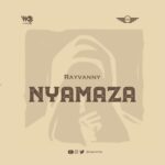 Rayvanny Nyamaza mp3 download
