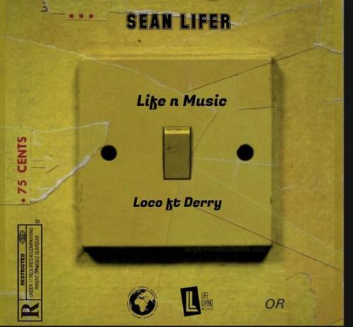 Sean Lifer Loco Ft Derry