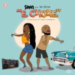 Sefa E Choke ft. Mr Drew mp3 download