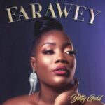 Yetty Gold – Farawey