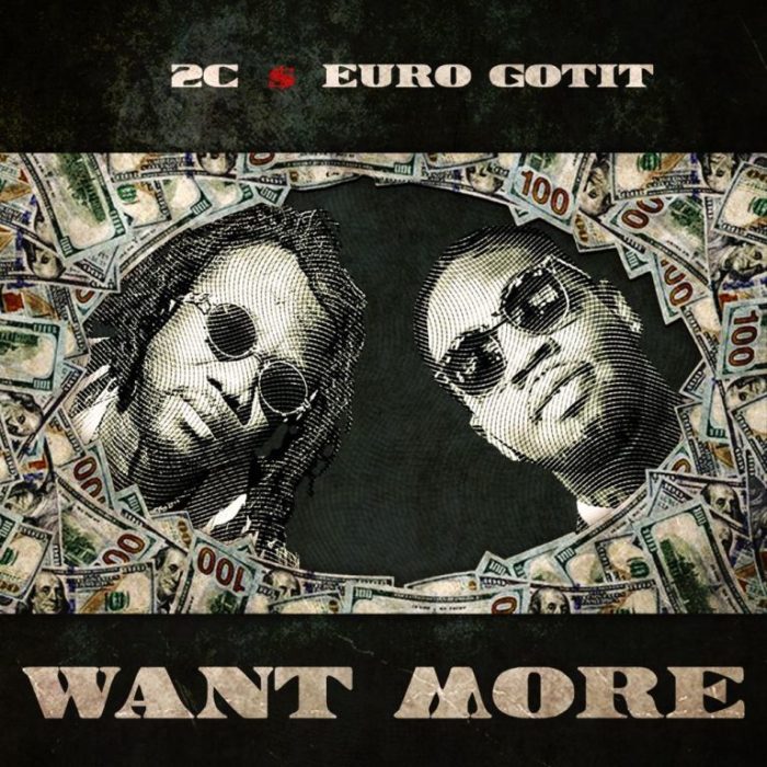 2C Want More ft Euro Gotit mp3 download