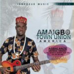 Agbalanze Onyeka Okeke Amaigbo town union America Mp3 Download