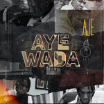Aje Aye Wada mp3 download