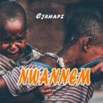 Cjrhapz Nwannem Mp3 Download