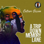 Culture Session A Trip Down Memory Lane Album mp3 download