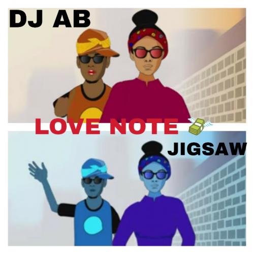 DJ Ab Ft. Jigsaw Love Note mp3 download