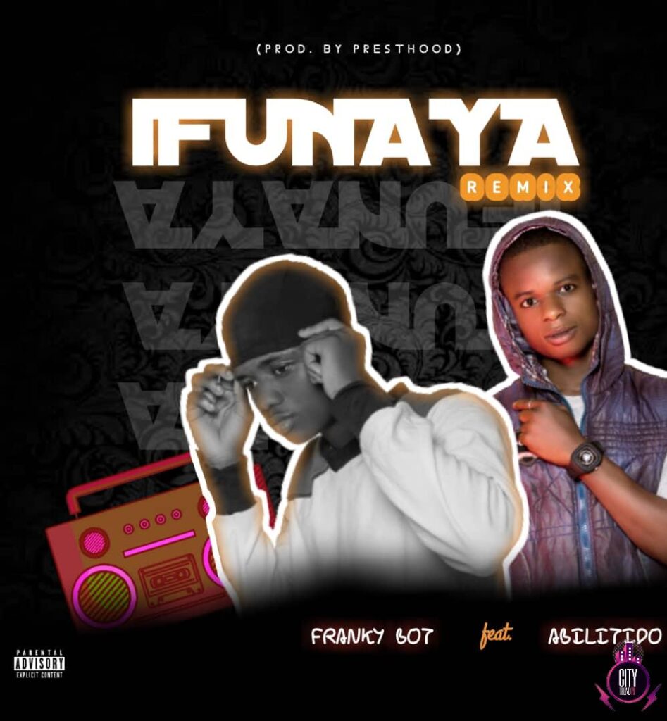 Franky Boy ft. Ablitido Ifunaya Remix Mp3 Download