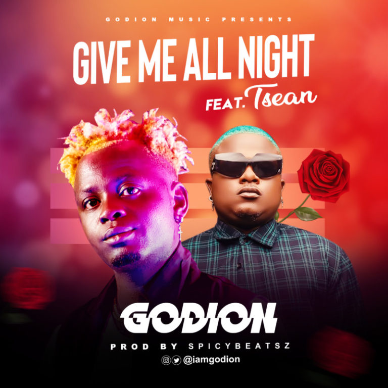 Godion Give Me All Night ft. T Sean mp3 download