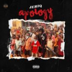 JeriQ – Apology Mp3 Download