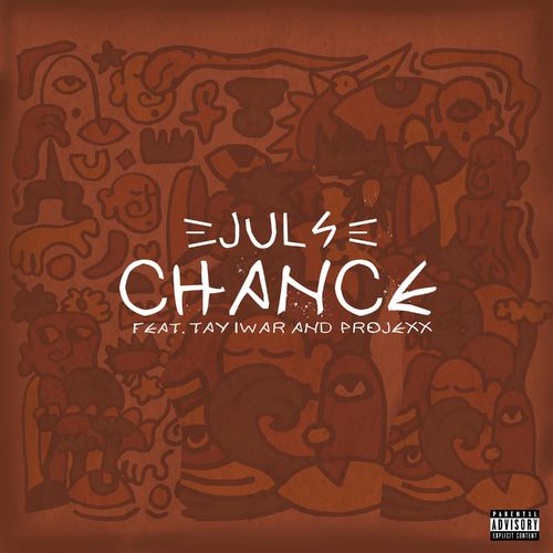 Juls Chance ft. Tay Iwar Projexx Mp3 Download
