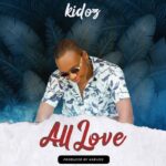 Kidoz All Love mp3 download