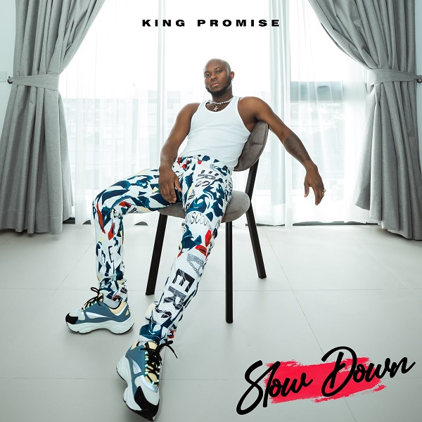 King Promise Slow Down mp3 download