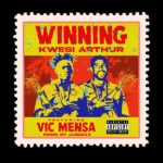 Kwesi Arthur Winning ft. Vic Mensa mp3 download