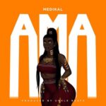 Medikal Ama mp3 download
