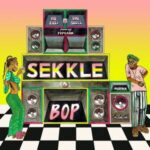 Mr Eazi Sekkle Bop Ft. Dre Skull Popcaan mp3 download