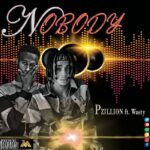 P Zillion Ft. Wasty Nobody mp3 download