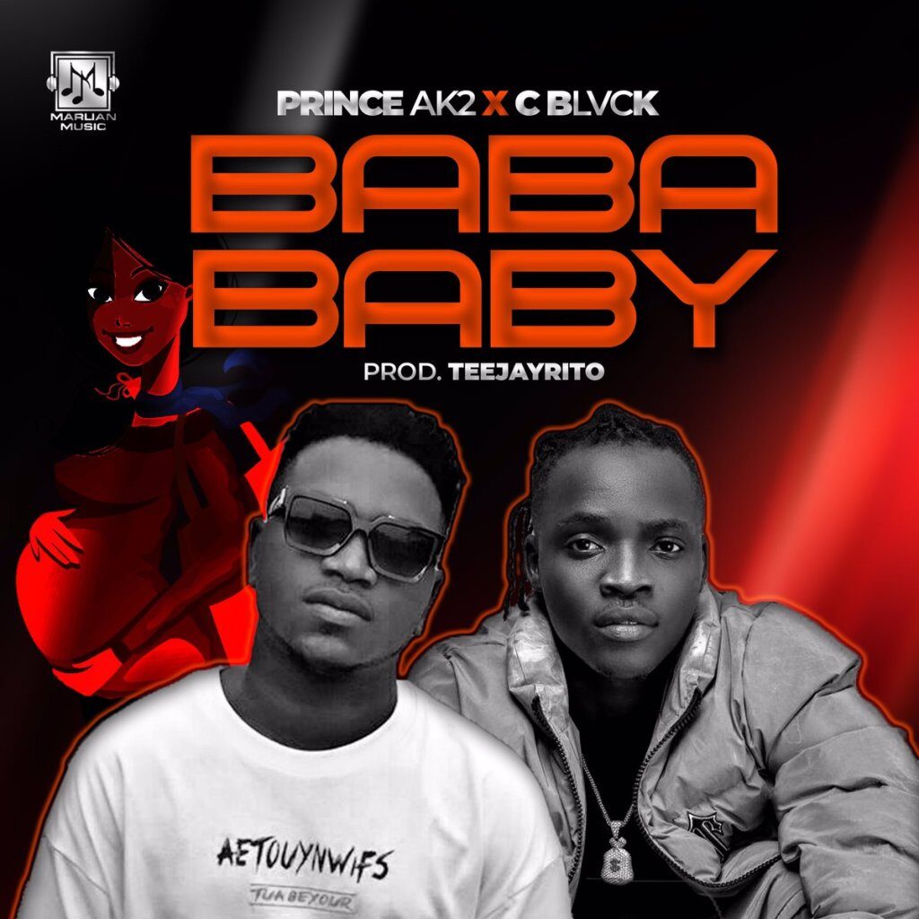 Prince AK2 Ft. C Blvck Baba Baby mp3 download