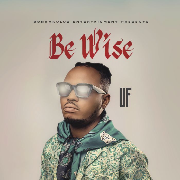 UF Be Wise mp3 download