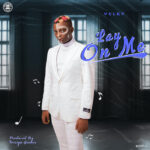 Vclef Lay On Me mp3 download