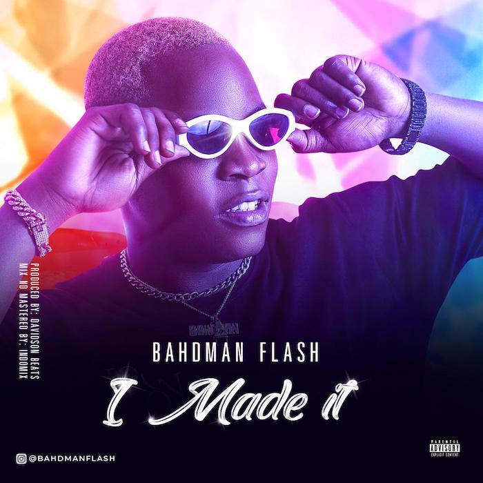 Bahdman Flash I Made It mp3 download
