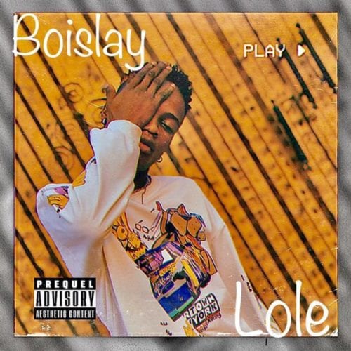 Boislay Lole mp3 download