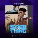 DJ Chizzy Sabi This Thing Mix mp3 download