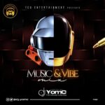 DJ Yomc Music Vibe Mix mp3 download