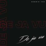 Demmie Vee Dejavu mp3 download