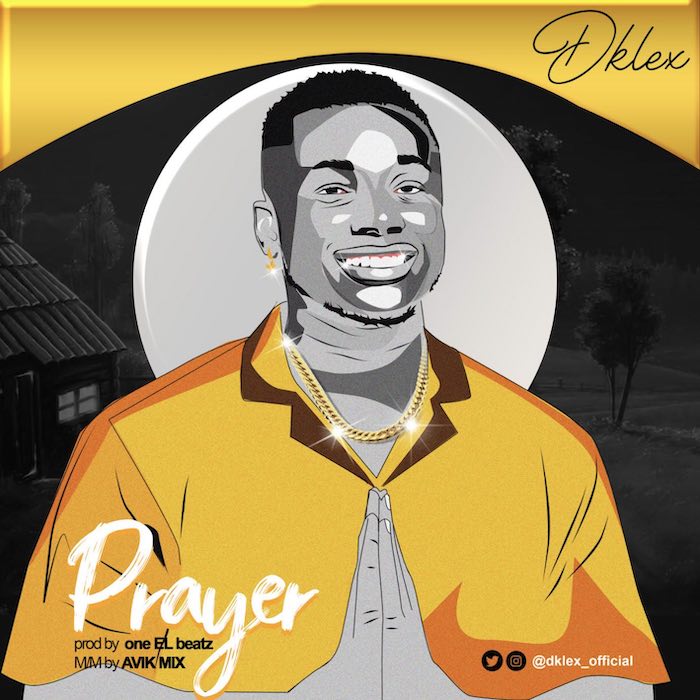 Dklex Prayer mp3 download