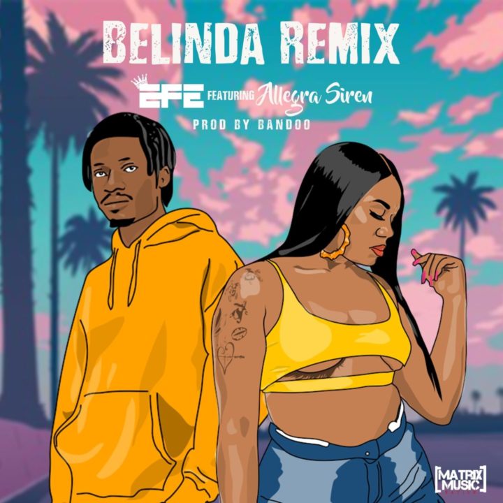 Efe ft. Allegra Siren Belinda Remix mp3 download