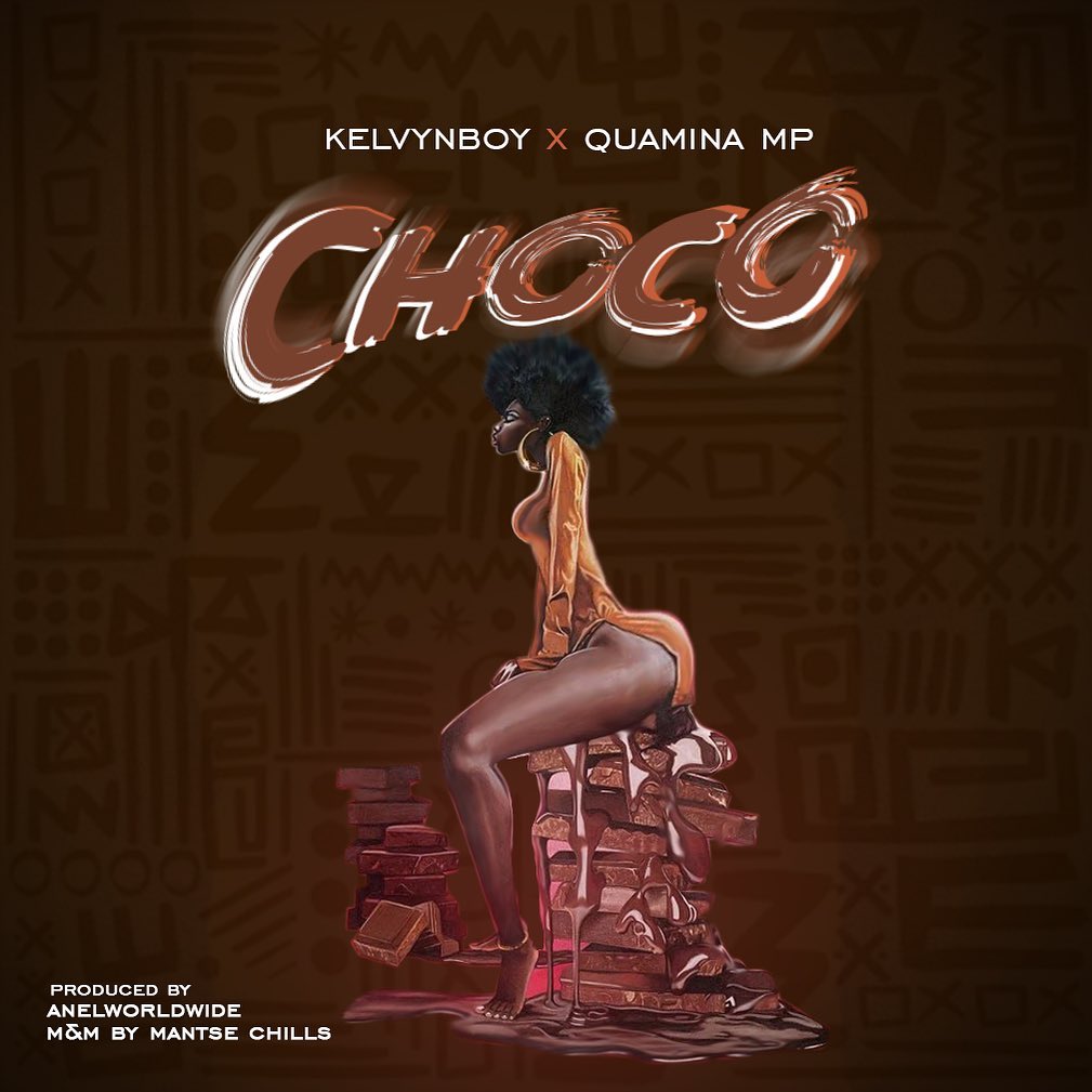 Kelvyn Boy Choco Ft Quamina MP mp3 download