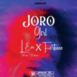 Lexx Joro Girl ft. Fortune mp3 download