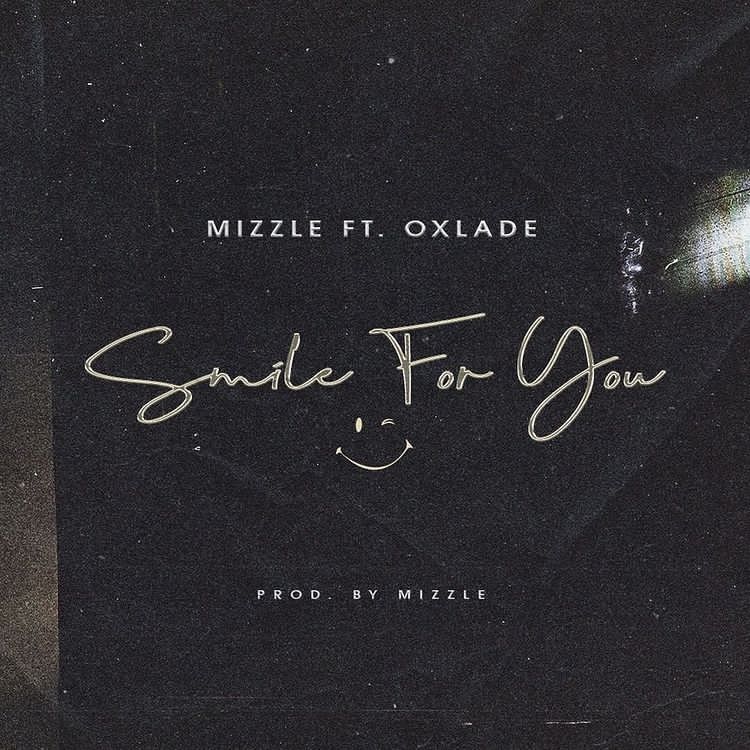 Mizzle Smile For You ft Oxlade mp3 download