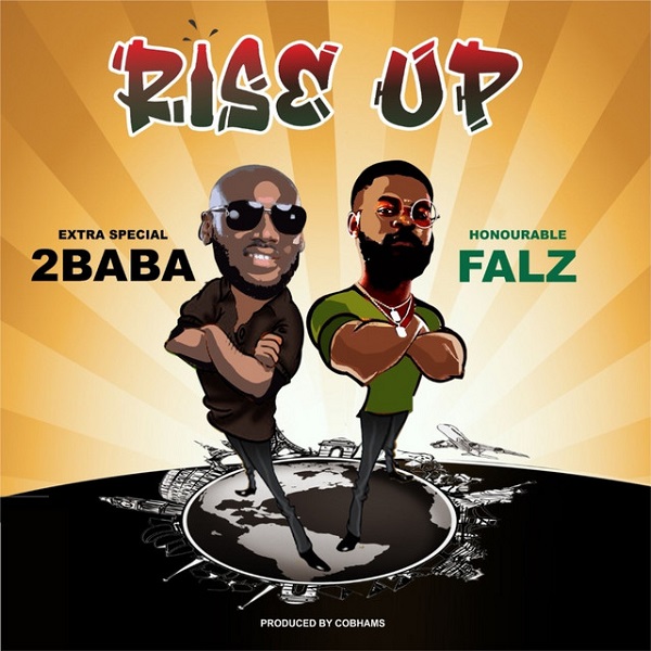 2Baba Ft. Falz – Rise Up Mp3 Download