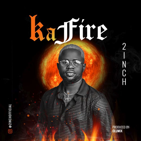 2inch KA Fire mp3 download